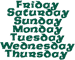 Days of the Week - Celtic Font Embroidery Design