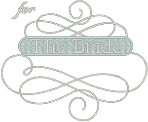 for The Bride Embroidery Design