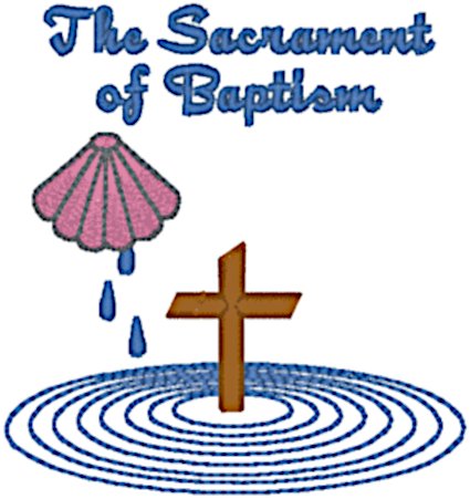 The Sacrament of Baptism Embroidery Design