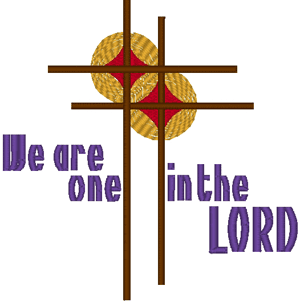 We Are One in the Lord Embroidery Design