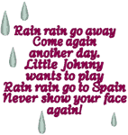 Rain Rain Go Away Embroidery Design