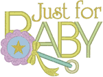 Just for Baby Embroidery Design