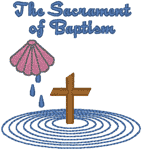 The Sacrament of Baptism Embroidery Design