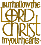 But Hallow the Lord Embroidery Design