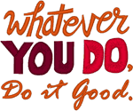 Do It Good Embroidery Design